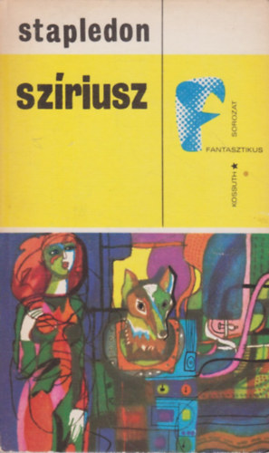 Olaf Stapledon - Szíriusz