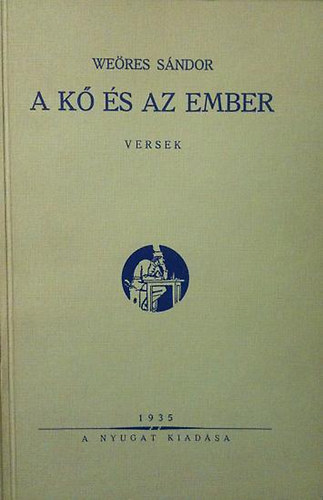 We�res S�ndor - A k� �s az ember