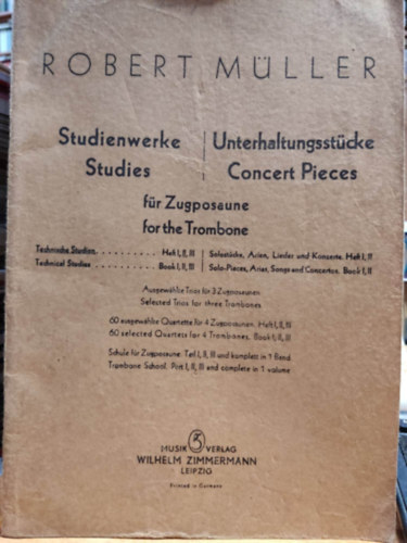 Robert MÜLLER - Studienwerke - Unterhaltungsstücke für Zugposaune - Studies - Concert Pieces for the Trombone (Z. 3591)
