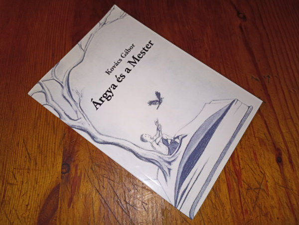 Kovács Gábor - Árgya és a mester