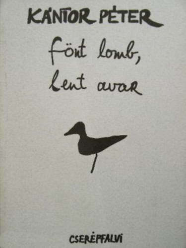Kntor Pter - Fnt lomb, lent avar