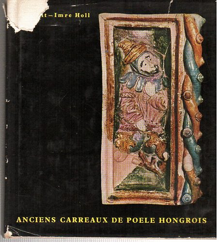 Voit; Holl - Anciens carreaux de poele Hongrois