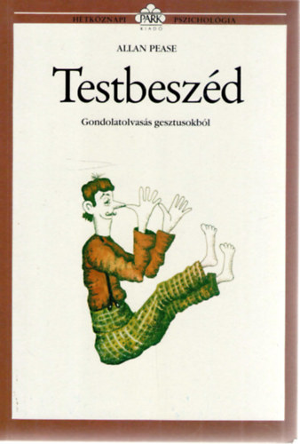 Allan Pease - Testbesz�d - Gondolatolvas�s gesztusokb�l