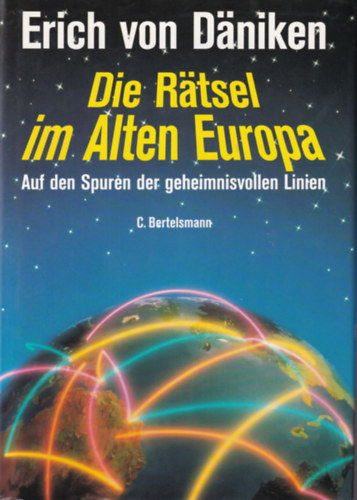 Erich Von Daniken - Die Ratsel im Alten Europa