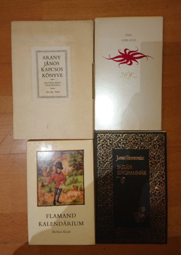 4 db reprezentatv dszkiads: Flamand Kalendrium, Janus Pannonius: pajzn epigrammk, Arany Jnos kapcsosknyve, Paul Verlaine: Nk