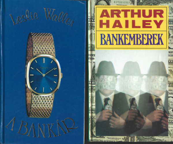 2 db knyv, Leslie Waller: A bankr, Arthur Hailey: Banke4mberek