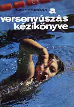 James E. Counsilman - A versenyszs kziknyve