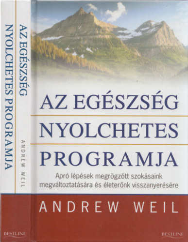 Andrew Weil - Az eg�szs�g nyolchetes programja