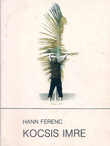 Hann Ferenc - Kocsis Imre - beszlgets a festvel