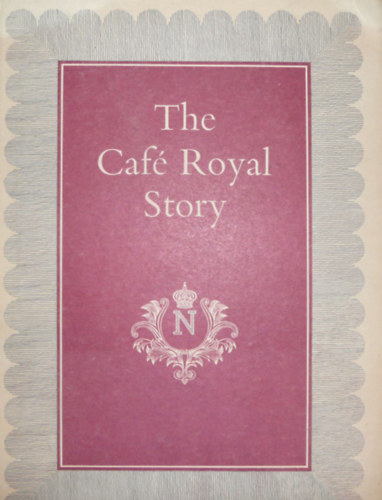Leslie Frewin - The Caf Royal Story