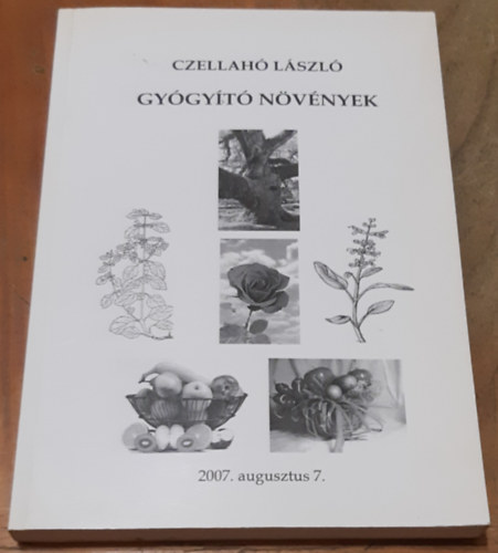 Czellah� L�szl� - Gy�gy�t� n�v�nyek