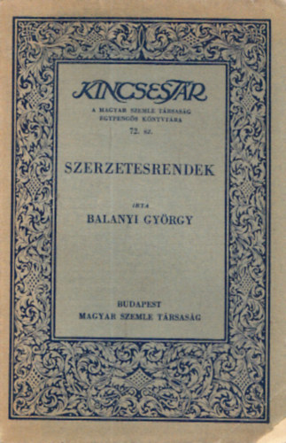 Balanyi Gyrgy - Szerzetesrendek (Kincsestr)