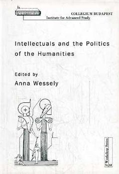 Anna Wessely - Intellectuals and politics of the humanities