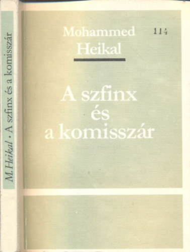 Mohammed Heikal - A szfinx és a komisszár (Számozott, zárt terjesztésű kiadvány)
