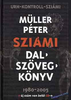 Müller Péter Sziámi - Sziámi-Dalszövegkönyv (CD-vel)