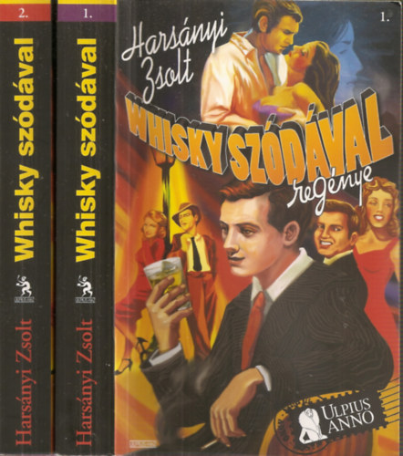 Harsányi Zsolt - Whisky szódával 1-2.kötet