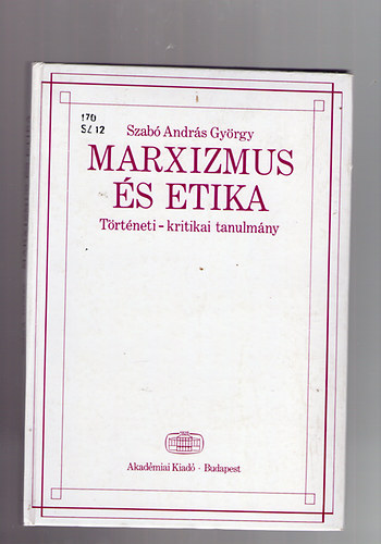 Szab Andrs Gyrgy - Marximus s etika