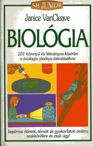 J.VanCleave - Biolgia - 101 knny s ltvnyos ksrlet a biolgia tanulshoz