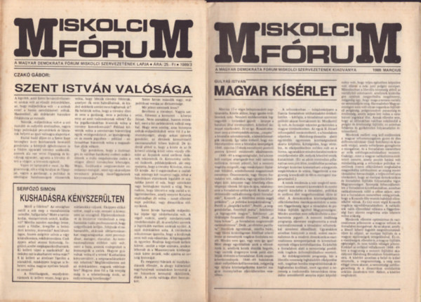 Bal�zsi Tibor (fel. szerk.) - 2 db Miskolci F�rum egy�tt: 1989. m�rcius + 1999. m�rcius
