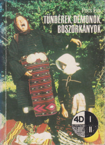 P�cs �va - T�nd�rek, d�monok, boszork�nyok