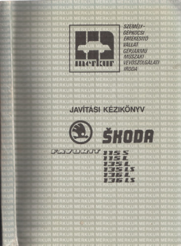 Skoda Favorit - Javítási kézikönyv