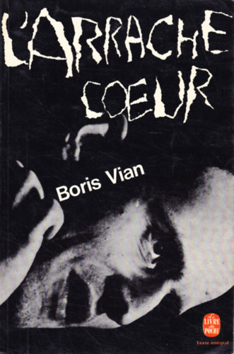 Boris Vian - L'arrache-coeur
