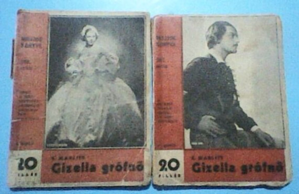 E. Marlitt - Gizella grfn I.-II. (Millik knyve 390-391.szm)