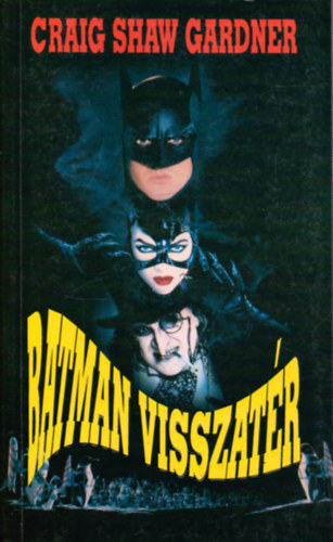 Craig Shaw Gardner - Batman visszatr