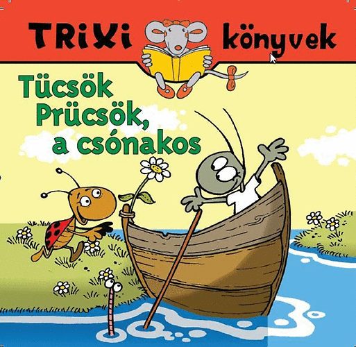 Tthrpd Ferenc - Tcsk Prcsk, a csnakos