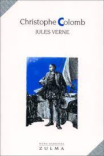 Jules Verne - Christophe Colomb