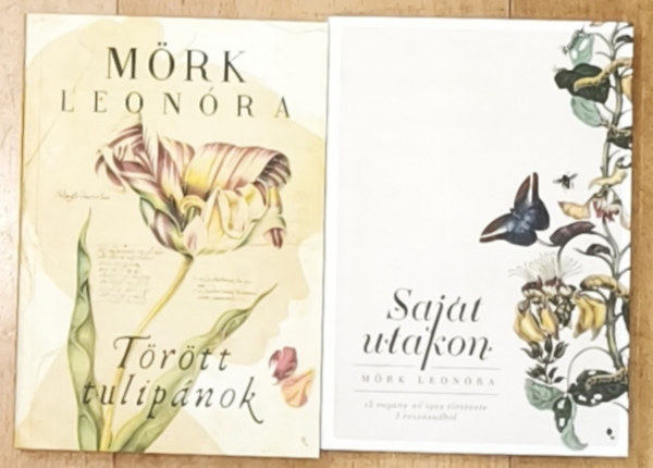 M�rk Leon�ra - 2db M�rk Leon�ra reg�ny - T�r�tt tulip�nok, Saj�t utakon