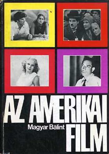 Magyar Blint - Az amerikai film