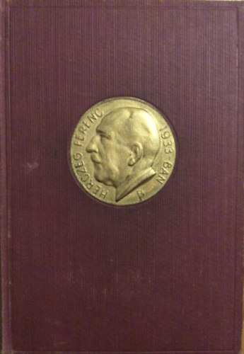 Herczeg Ferenc - A L�nszky-m�tor - A politikus (Herczeg Ferenc v�logatott munk�inak eml�kkiad�sa 28.)