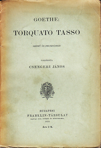 Johann Wolfgang von Goethe - Torquato Tasso