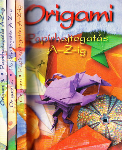 Origami 1-3. (Paprhajtogats A-Z-ig)