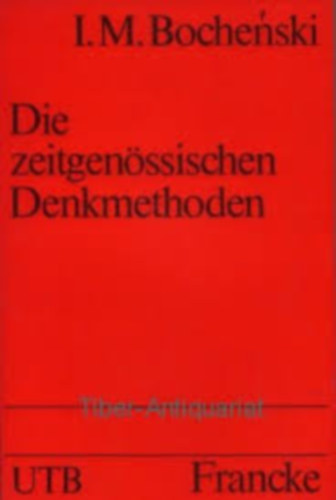 I.M. Bochenski - Die zeitgenssischen Denkmethoden (Kortrs gondolkogsmd)