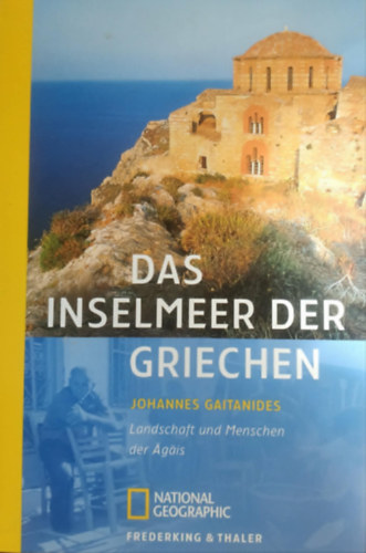 Johannes Gaitainides - Das Inselmeer der Griechen (A görög szigetcsoport)
