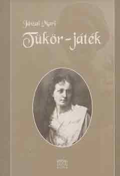 J�szai Mari - T�k�r-j�t�k