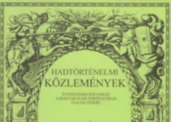 Hadtrtnelmi Kzlemnyek - 127. vf. 2014/1-4. szm (teljes vfolyam, 4 db. lapszm)