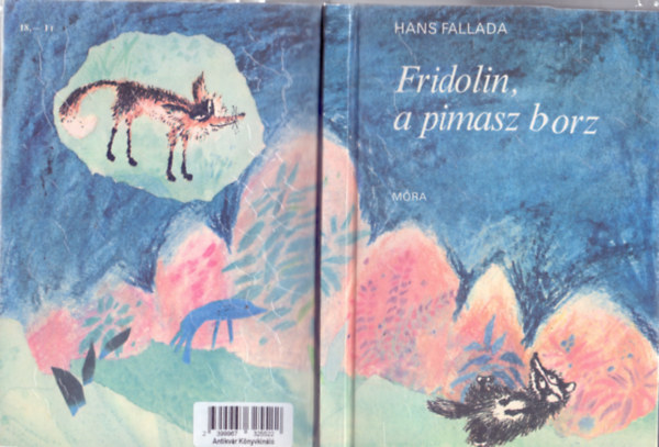 Fordtotta: Rz Pl Hans Fallada - Fridolin, a pimasz borz (Msodik kiads - Kalmr Istvn rajzaival)