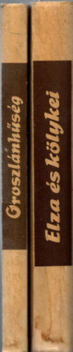 Joy Adamson - Oroszlánhűség + Elza és kölykei (2 mű)