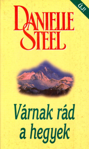 Danielle Steel - Vrnak rd a hegyek