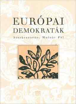 Moln�r P�l - Eur�pai demokrat�k