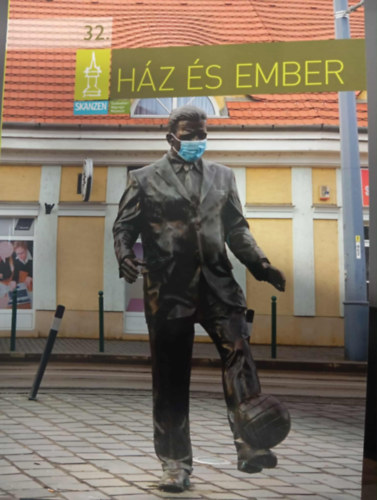Bereczki Ibolya  (szerk.) Cseri Mikls (szerk.) - Hz s ember 32. - A Szabadtri Nprajzi Mzeum vknyve