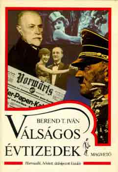 Berend T. Iv�n - V�ls�gos �vtizedek