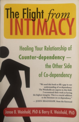 Dr. Janae B. Weinhold Barry K. Weinhold - The Flight from Intimacy