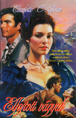 Charlotte O'Brien - Elfojtott v�gyak
