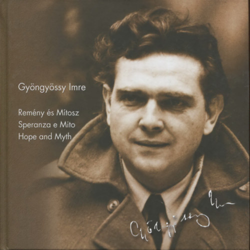Gyngyssy Imre - Remny s Mtosz (Spreanza e Mito - Hope and Myth)
