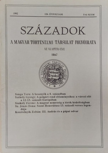 Pl Lajos  (szerk.) - Szzadok - A Magyar Trtnelmi Trsulat folyirata, 126. vf. (1992) 5-6. szm