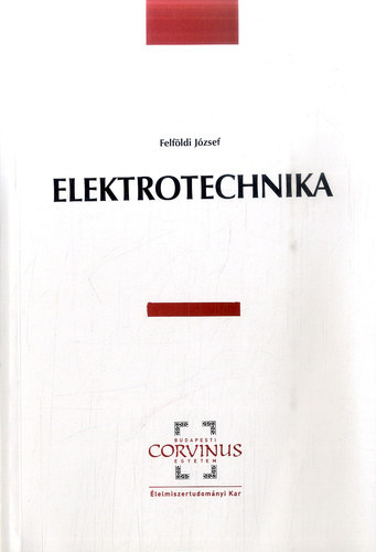 Felfldi Jzsef - Elektrotechnika